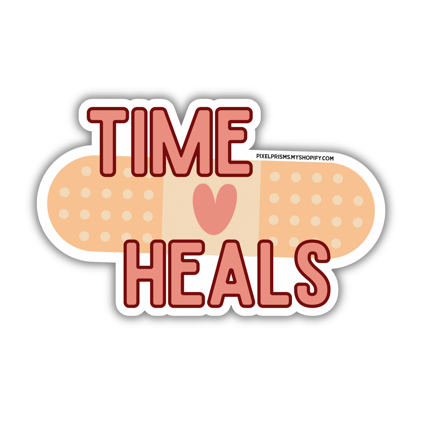 “Time Heals” Waterproof Vinyl Sticker